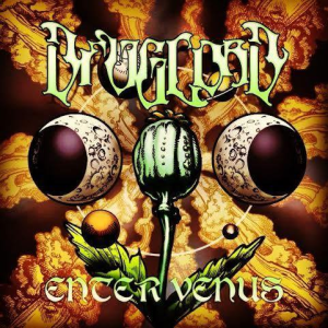 Druglord-Enter-Venus